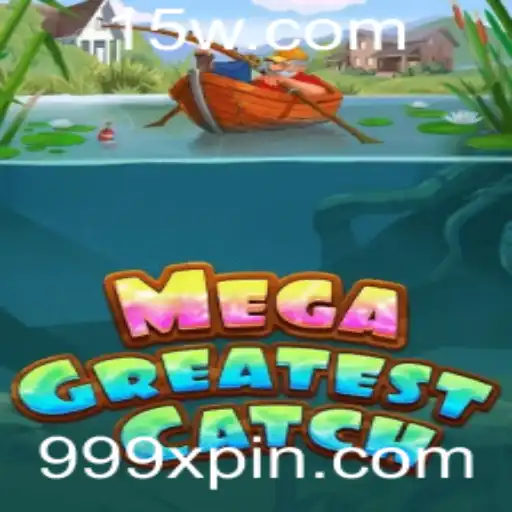 MegaGreatestCatch: Uma Jornada Épica em Busca dos 999xp