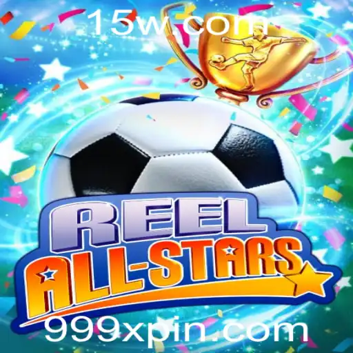 Desvendando o Mundo de ReelAllStars: Aventuras e Estratégias com 999xp
